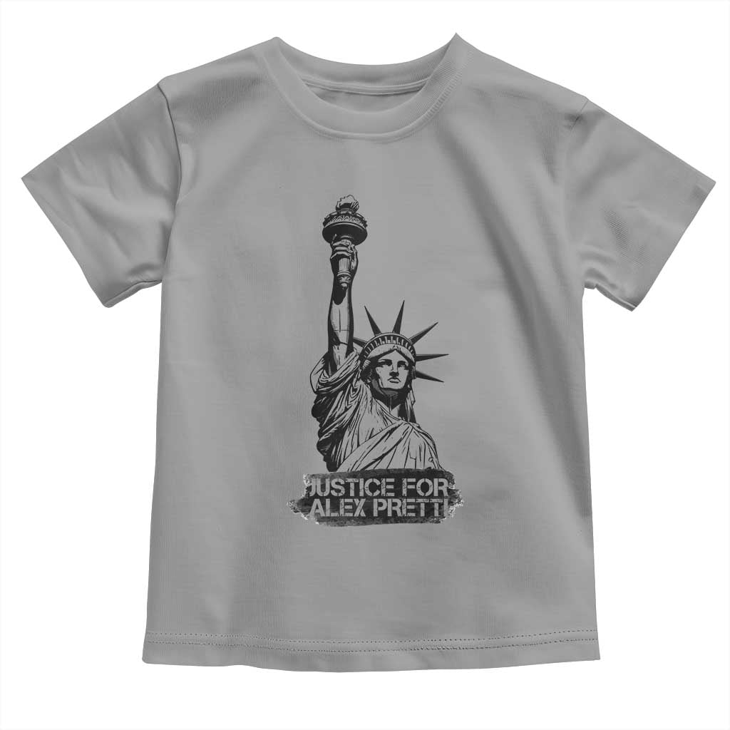 Justice For Alex Pretti Toddler T Shirt Statue Of Liberty Support Gift