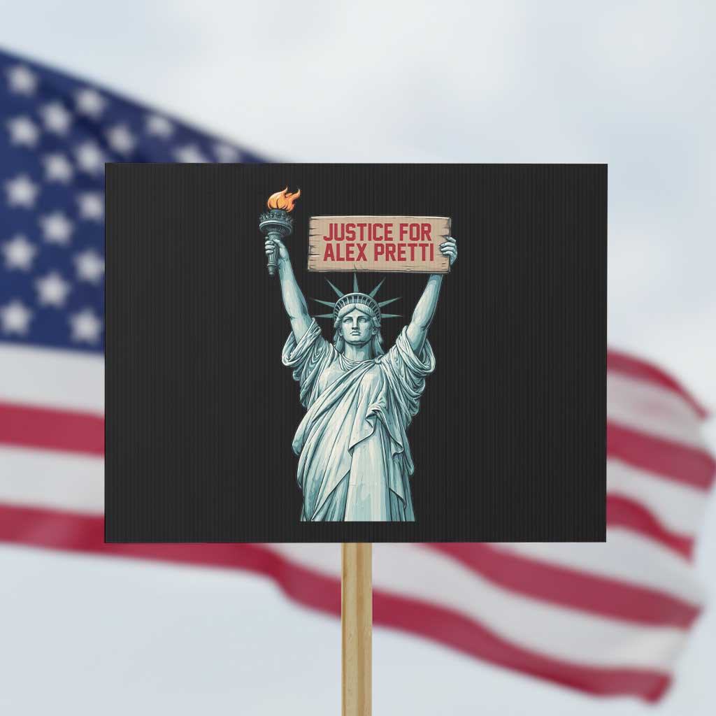 Statue Of Liberty Justice For Alex Pretti Tribute Gift Protest Sign