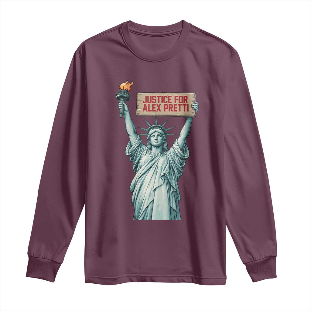 Statue Of Liberty Justice For Alex Pretti Tribute Gift Long Sleeve Shirt