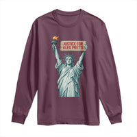 Statue Of Liberty Justice For Alex Pretti Tribute Gift Long Sleeve Shirt