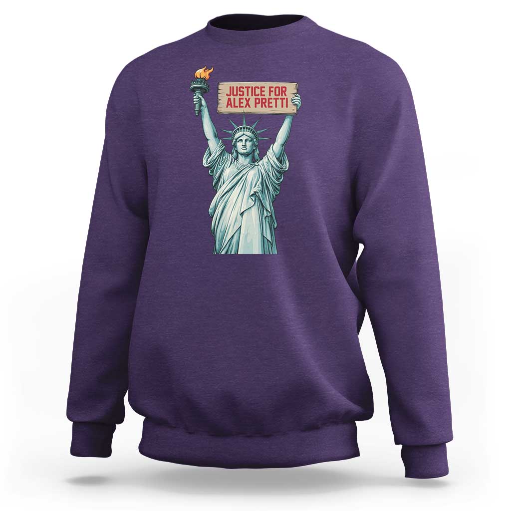 Statue Of Liberty Justice For Alex Pretti Tribute Gift Sweatshirt