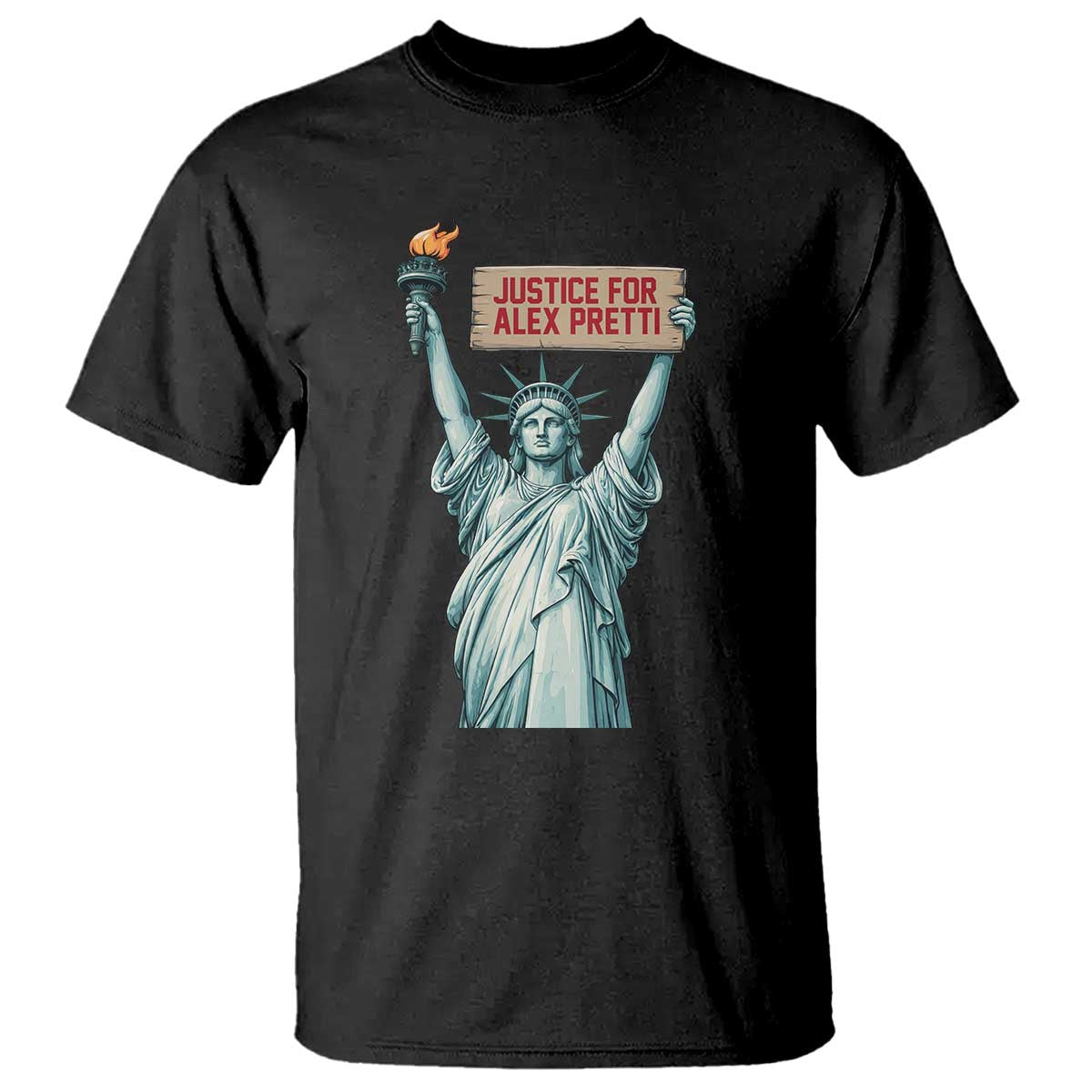 Statue Of Liberty Justice For Alex Pretti Tribute Gift T Shirt