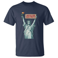 Statue Of Liberty Justice For Alex Pretti Tribute Gift T Shirt