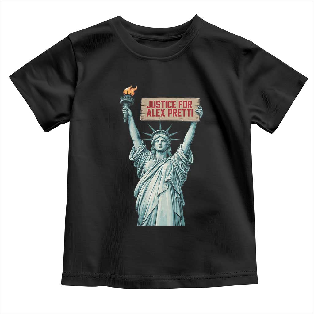 Statue Of Liberty Justice For Alex Pretti Tribute Gift Toddler T Shirt