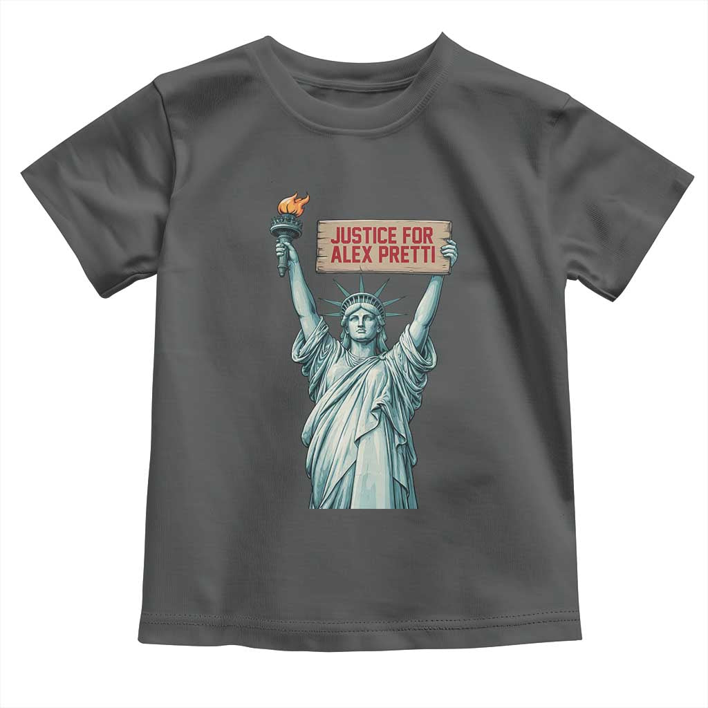 Statue Of Liberty Justice For Alex Pretti Tribute Gift Toddler T Shirt