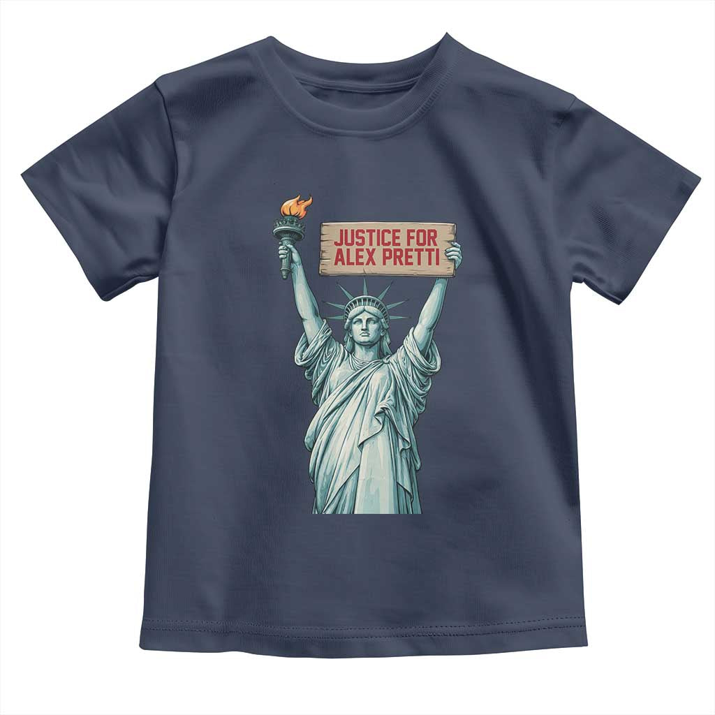 Statue Of Liberty Justice For Alex Pretti Tribute Gift Toddler T Shirt
