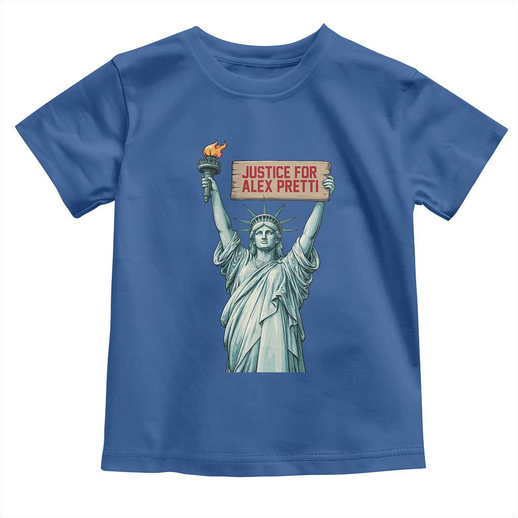 Statue Of Liberty Justice For Alex Pretti Tribute Gift Toddler T Shirt