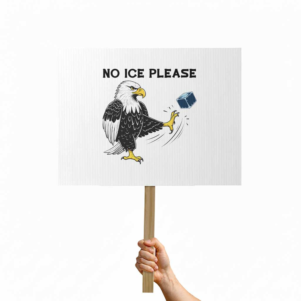American Eagle No Ice Please Protest Sign Minneapolis Support Gift