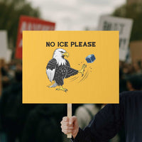 American Eagle No Ice Please Protest Sign Minneapolis Support Gift