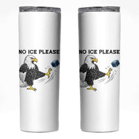 American Eagle No Ice Please Skinny Tumbler Minneapolis Support Gift