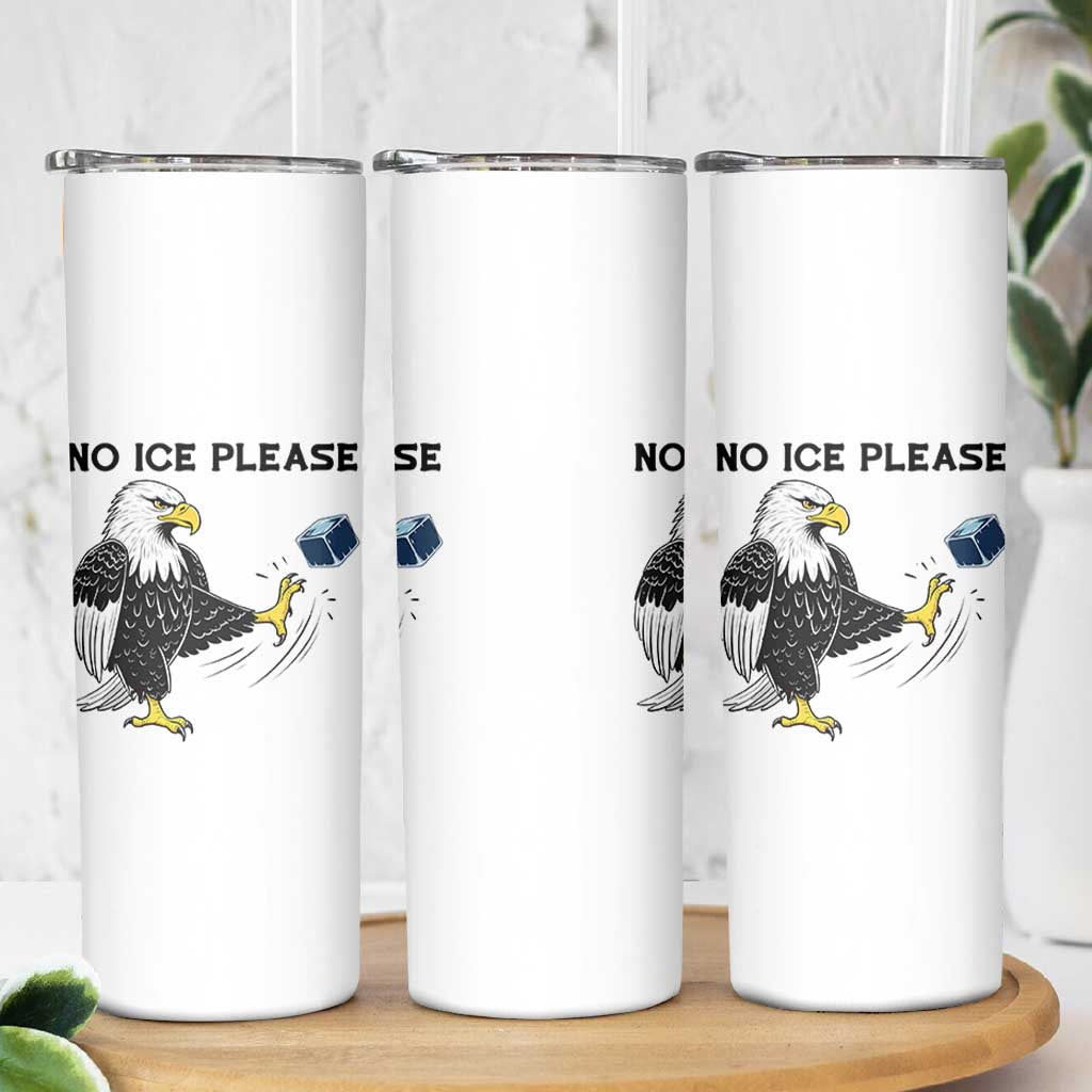 American Eagle No Ice Please Skinny Tumbler Minneapolis Support Gift