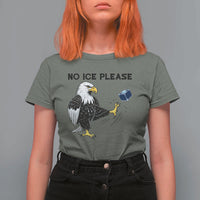 American Eagle No Ice Please T Shirt For Women Minneapolis Support Gift