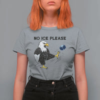 American Eagle No Ice Please T Shirt For Women Minneapolis Support Gift