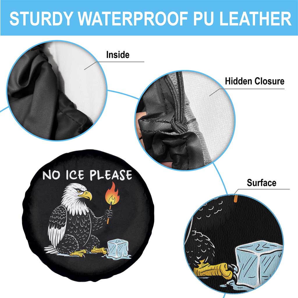 No Ice Please Spare Tire Cover Funny American Eagle Social Justice Gift