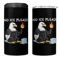 No Ice Please 4 in 1 Can Cooler Tumbler Funny American Eagle Social Justice Gift