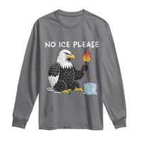 No Ice Please Long Sleeve Shirt Funny American Eagle Social Justice Gift