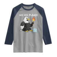 No Ice Please Raglan Shirt Funny American Eagle Social Justice Gift
