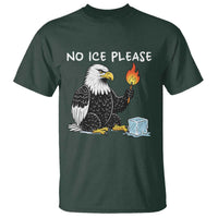 No Ice Please T Shirt Funny American Eagle Social Justice Gift