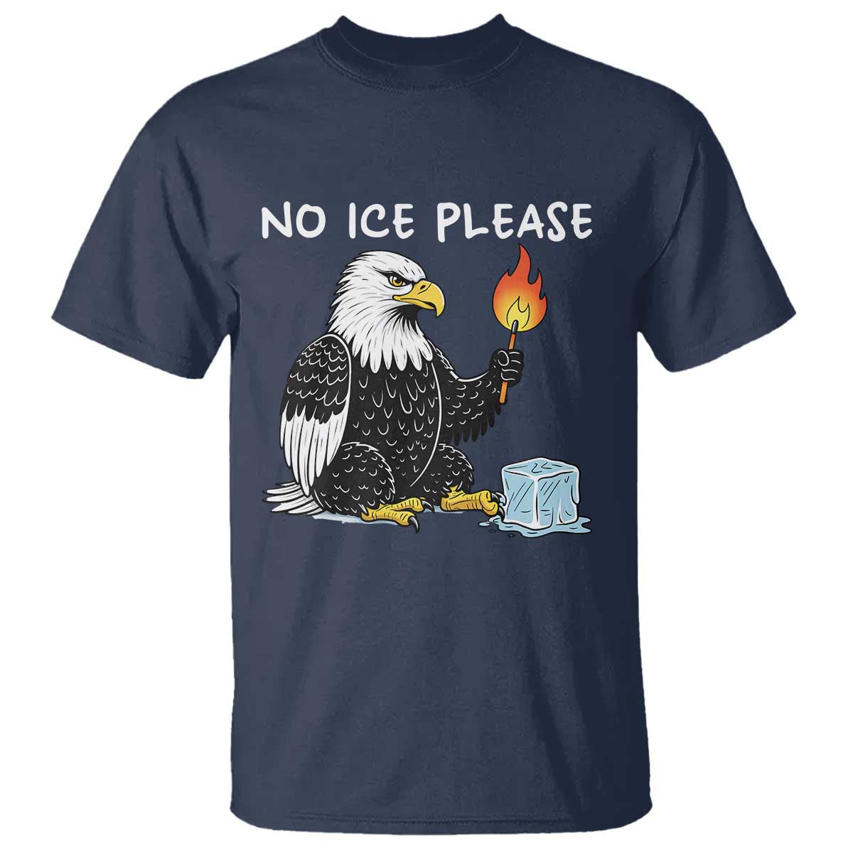 No Ice Please T Shirt Funny American Eagle Social Justice Gift