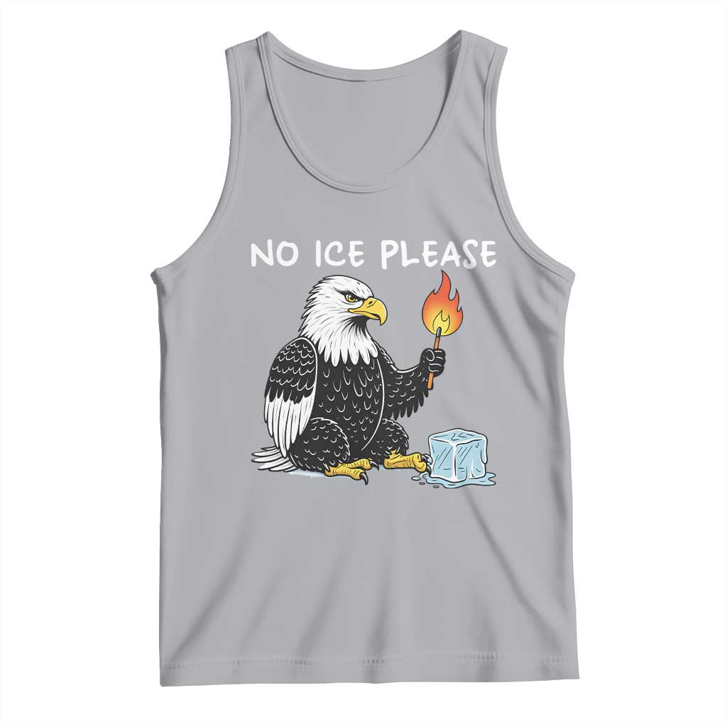 No Ice Please Tank Top Funny American Eagle Social Justice Gift
