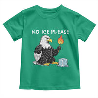 No Ice Please Toddler T Shirt Funny American Eagle Social Justice Gift