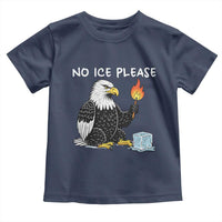 No Ice Please Toddler T Shirt Funny American Eagle Social Justice Gift