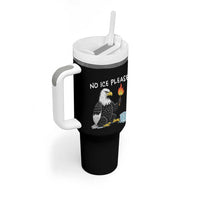 No Ice Please Tumbler With Handle Funny American Eagle Social Justice Gift