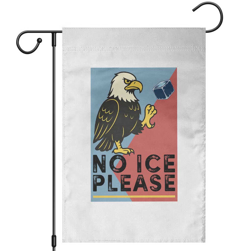 American Eagle No Ice Please Garden Flag Minnesota Protest Support Gift