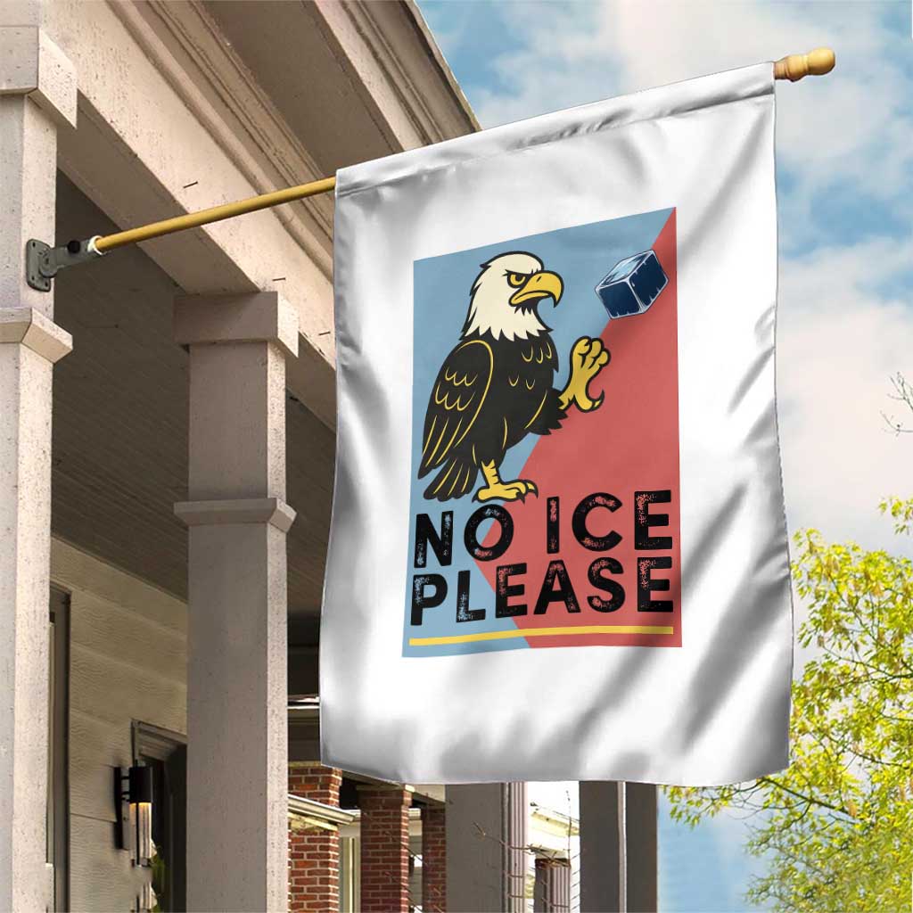 American Eagle No Ice Please Garden Flag Minnesota Protest Support Gift