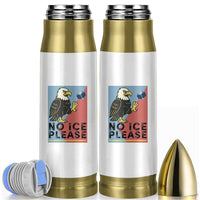 American Eagle No Ice Please Bullet Tumbler Minnesota Protest Support Gift