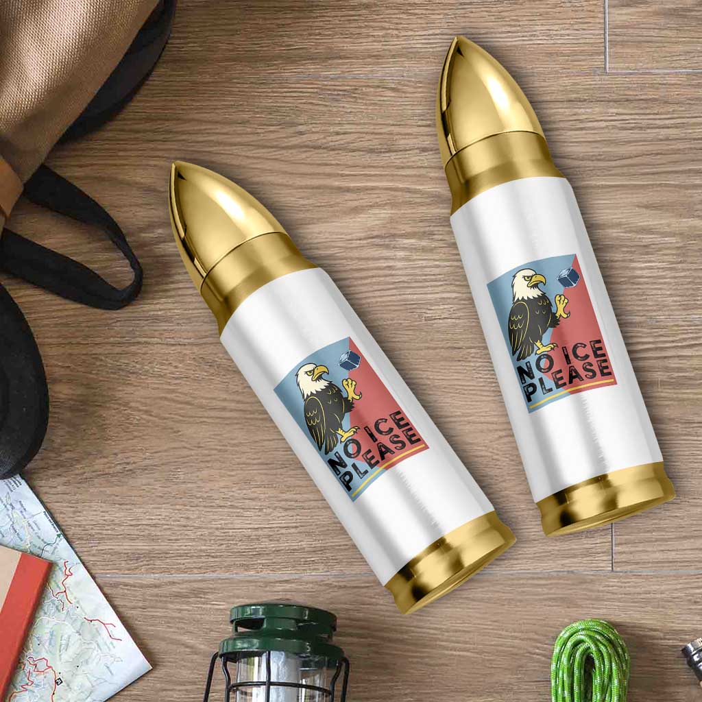 American Eagle No Ice Please Bullet Tumbler Minnesota Protest Support Gift