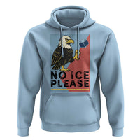 American Eagle No Ice Please Hoodie Minnesota Protest Support Gift