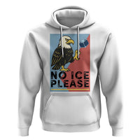 American Eagle No Ice Please Hoodie Minnesota Protest Support Gift