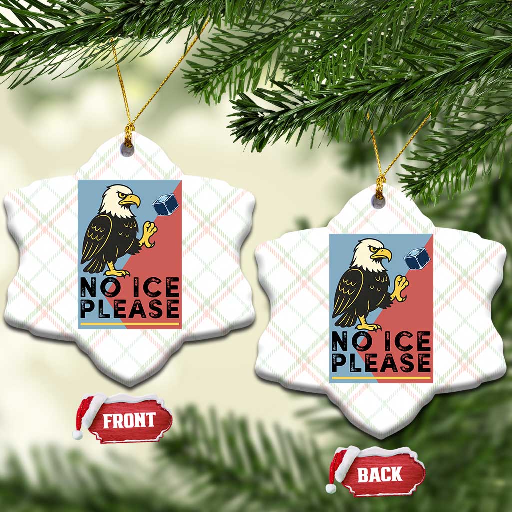 American Eagle No Ice Please Ceramic Ornament Minnesota Protest Support Gift