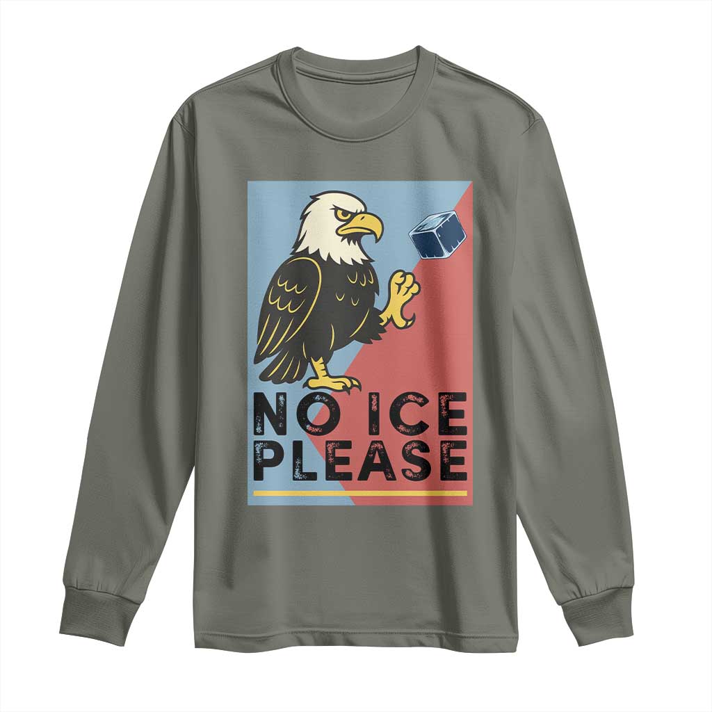 American Eagle No Ice Please Long Sleeve Shirt Minnesota Protest Support Gift