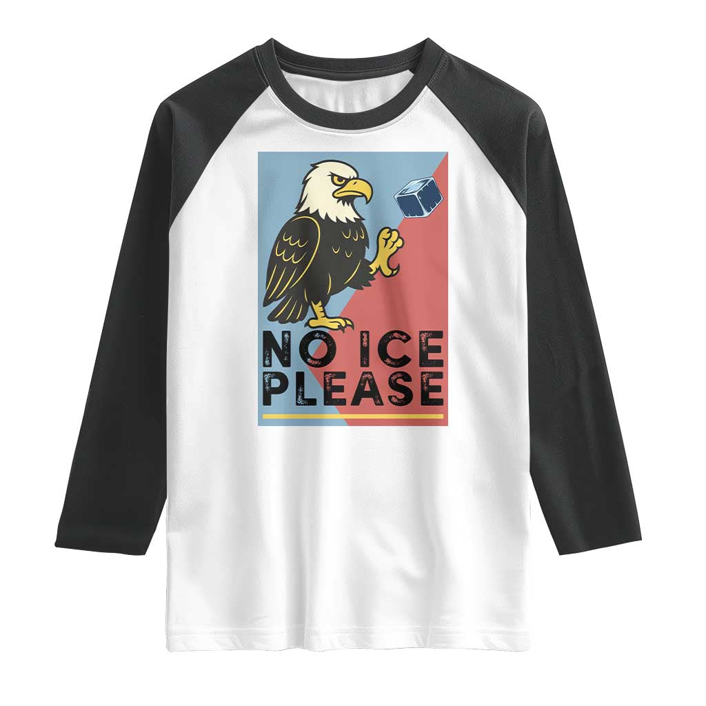 American Eagle No Ice Please Raglan Shirt Minnesota Protest Support Gift