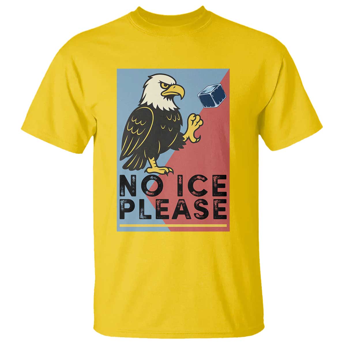 American Eagle No Ice Please T Shirt Minnesota Protest Support Gift