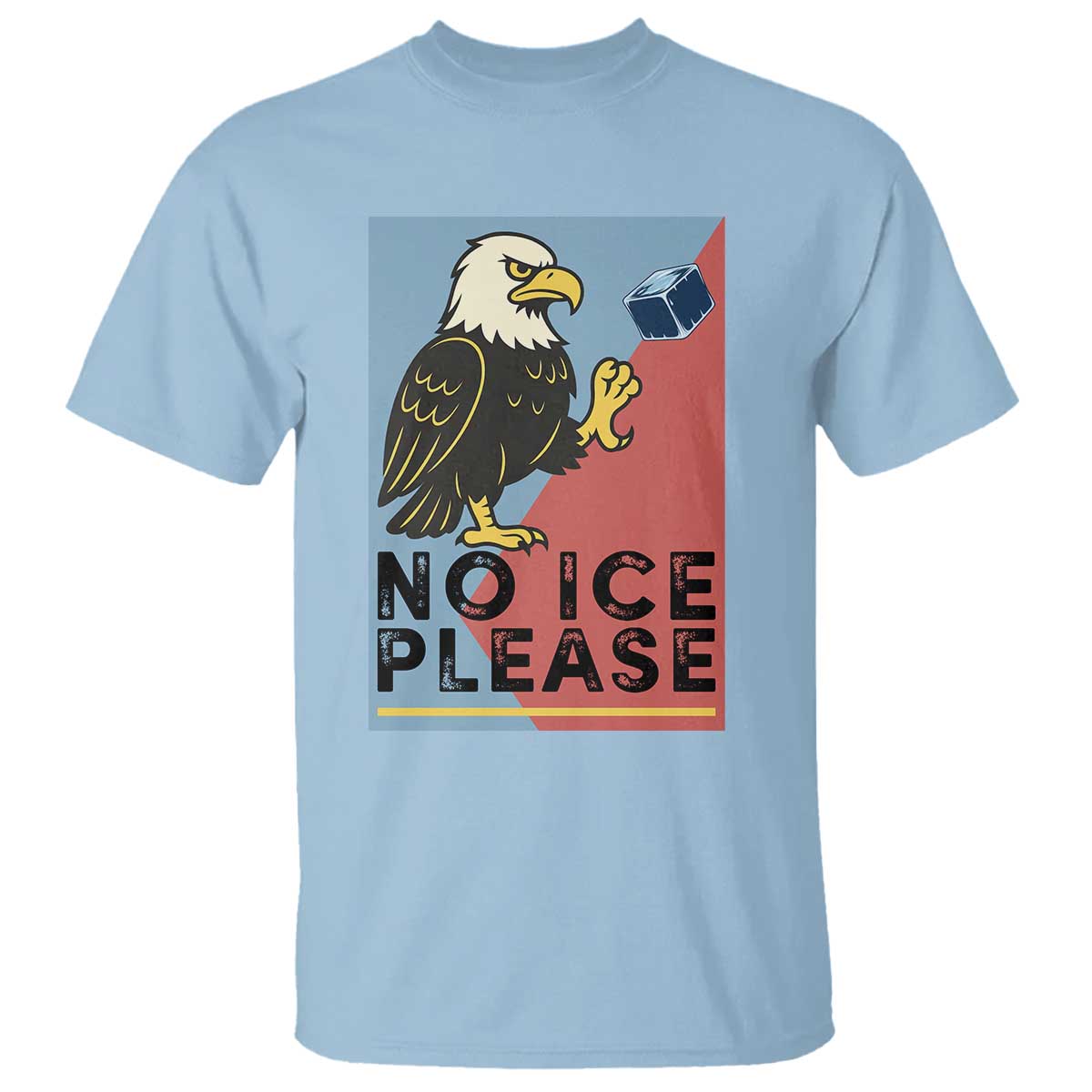 American Eagle No Ice Please T Shirt Minnesota Protest Support Gift