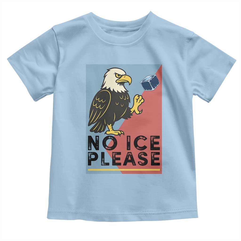 American Eagle No Ice Please Toddler T Shirt Minnesota Protest Support Gift