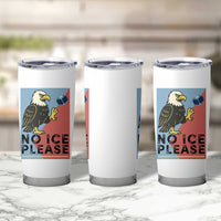 American Eagle No Ice Please Tumbler Cup Minnesota Protest Support Gift