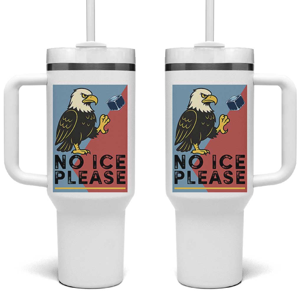 American Eagle No Ice Please Tumbler With Handle Minnesota Protest Support Gift
