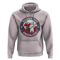 Hands Off Greenland Hoodie Anti Authoritarian Political Gag Gift