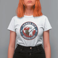 Hands Off Greenland T Shirt For Women Anti Authoritarian Political Gag Gift