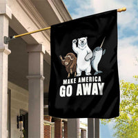 Funny Make America Go Away Garden Flag Anti Authoritarian Political Gag Gift