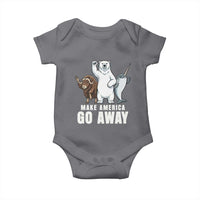 Funny Make America Go Away Baby Onesie Anti Authoritarian Political Gag Gift