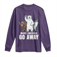 Funny Make America Go Away Long Sleeve Shirt Anti Authoritarian Political Gag Gift