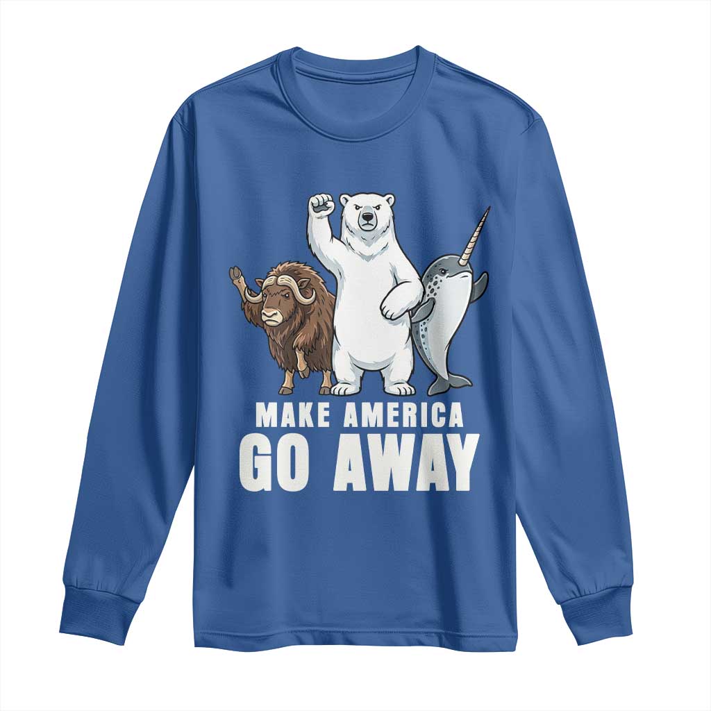 Funny Make America Go Away Long Sleeve Shirt Anti Authoritarian Political Gag Gift