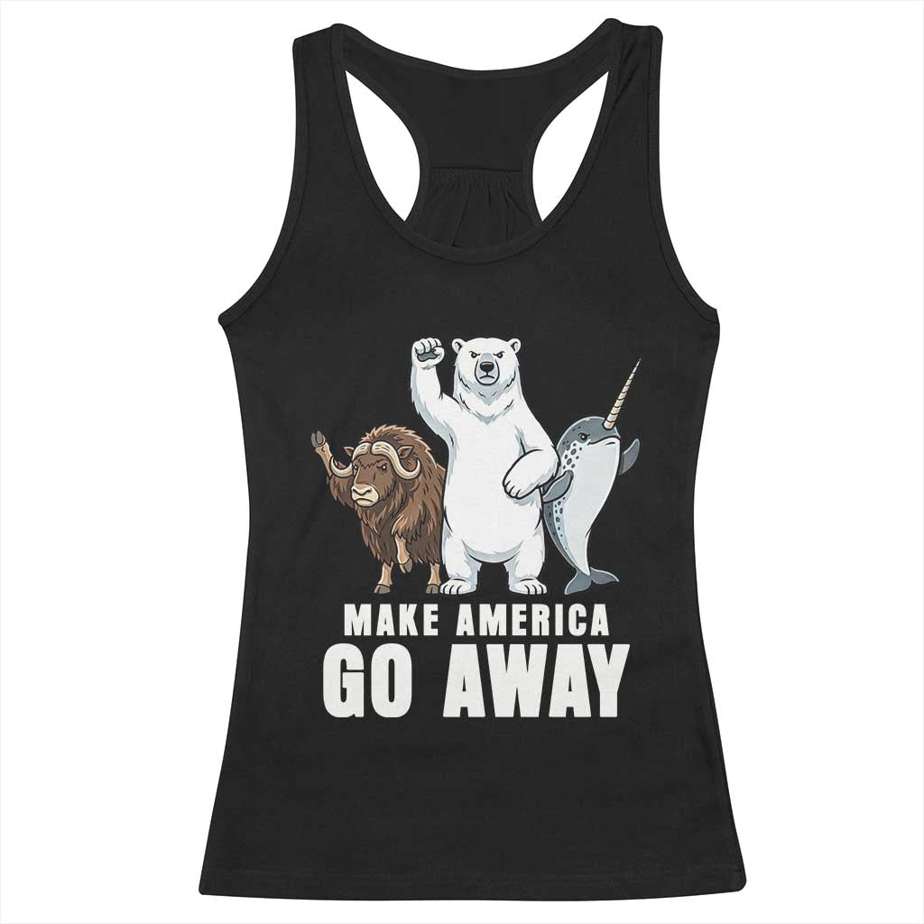 Funny Make America Go Away Racerback Tank Top Anti Authoritarian Political Gag Gift