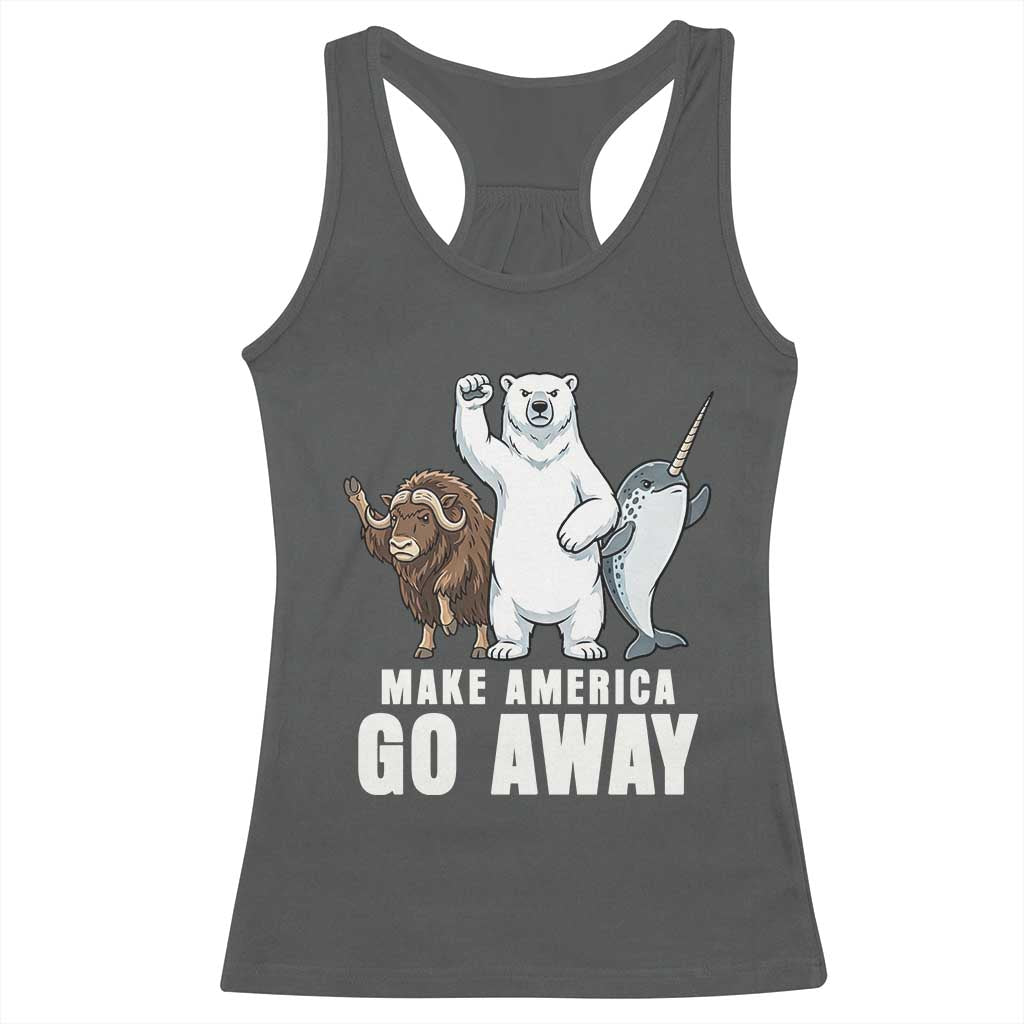 Funny Make America Go Away Racerback Tank Top Anti Authoritarian Political Gag Gift