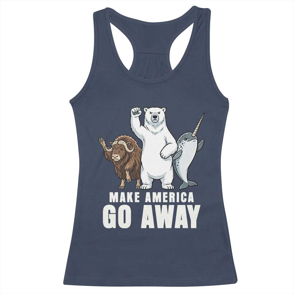 Funny Make America Go Away Racerback Tank Top Anti Authoritarian Political Gag Gift
